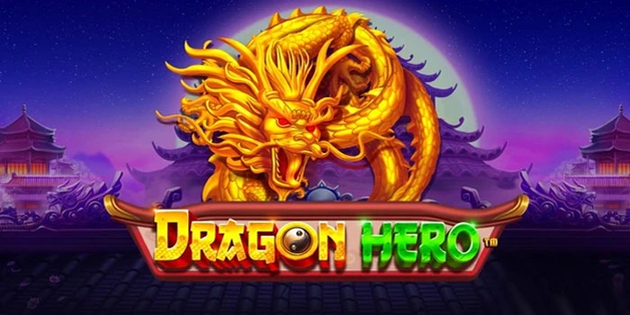 Dragon Hero Slot with Bonus Features Opens Up Winning Opportunities